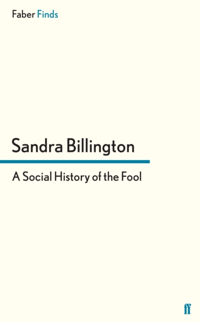 A Social History of the Fool, Paperback / softback Book