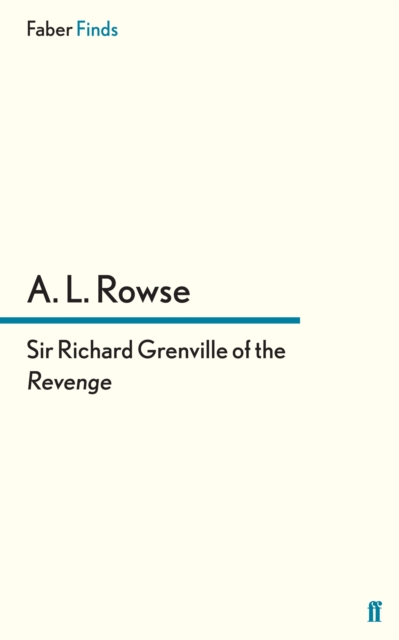 Sir Richard Grenville of the Revenge, EPUB eBook