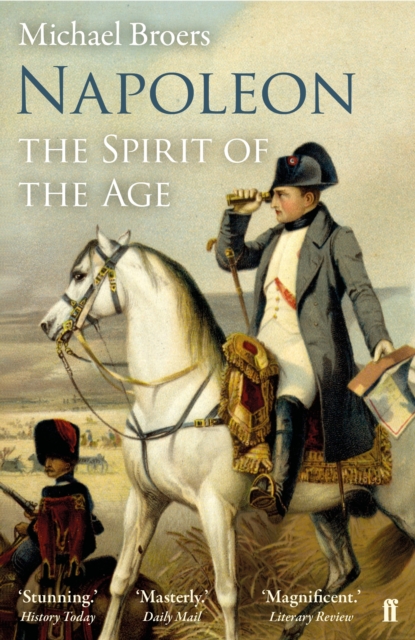 Napoleon Volume 2 : The Spirit of the Age, Paperback / softback Book