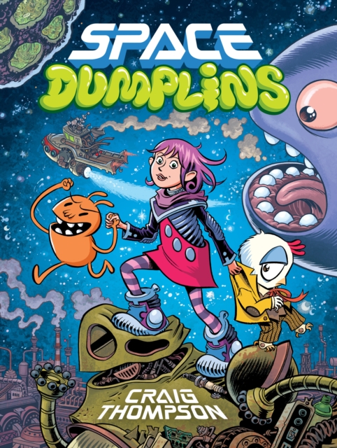 Space Dumplins, Hardback Book