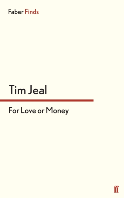 For Love or Money, Paperback / softback Book