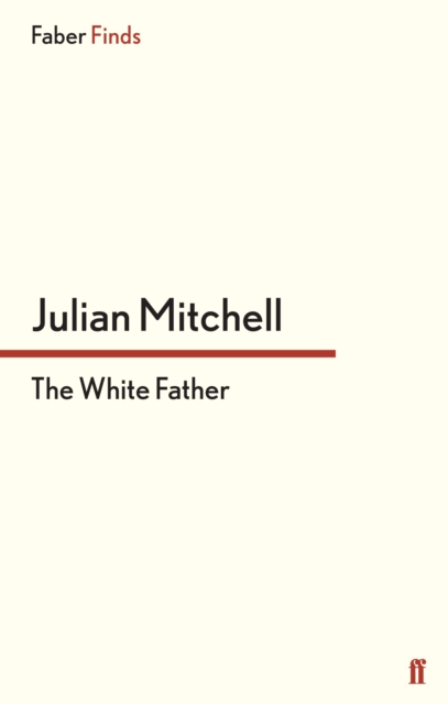 The White Father, Paperback / softback Book