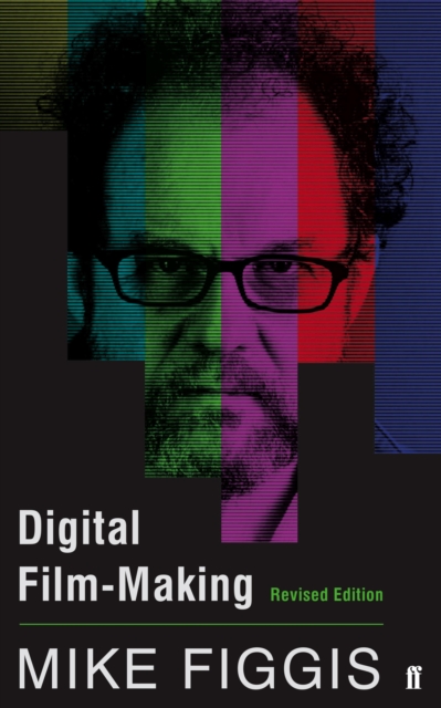 Digital Film-making Revised Edition, EPUB eBook