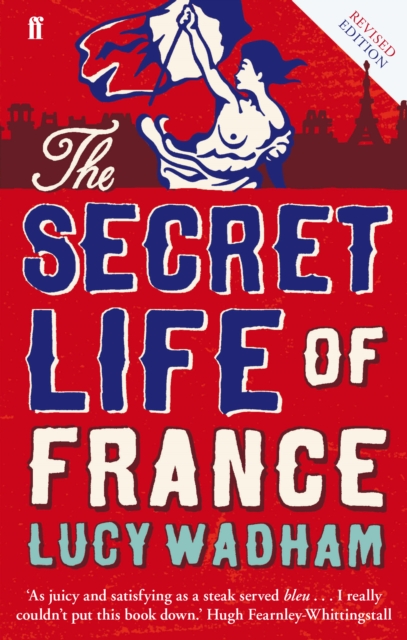 The Secret Life of France, Paperback / softback Book