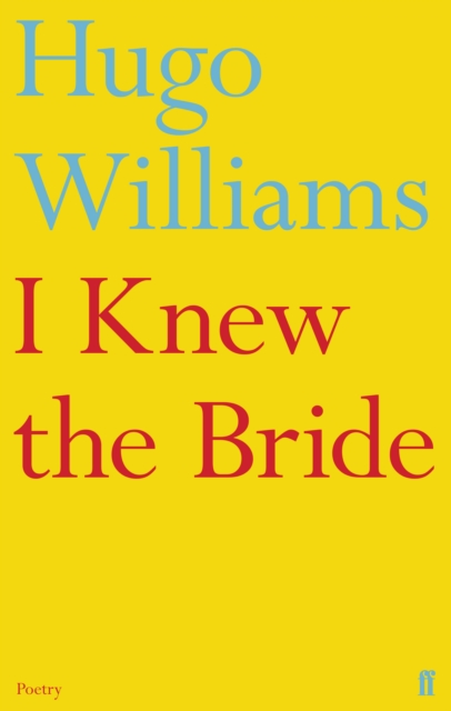 I Knew the Bride, Paperback / softback Book