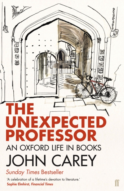 The Unexpected Professor : An Oxford Life in Books, Paperback / softback Book