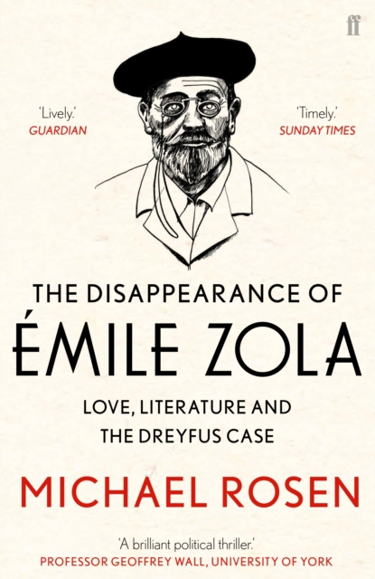 The Disappearance of Emile Zola : Love, Literature and the Dreyfus Case, Paperback / softback Book