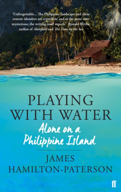 Playing With Water : Alone on a Philippine Island, EPUB eBook