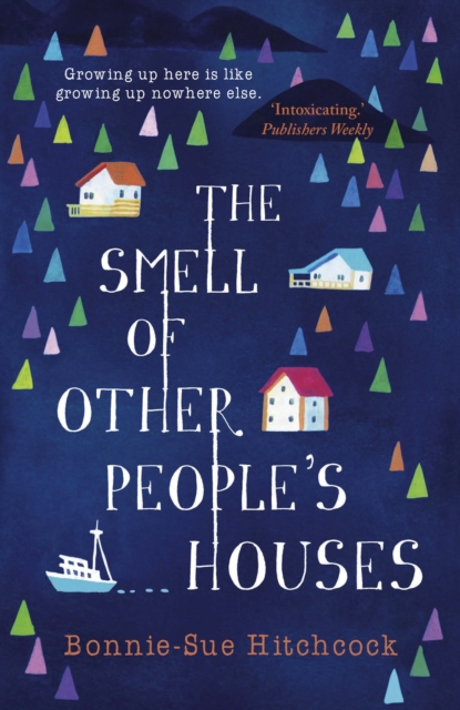 The Smell of Other People's Houses, Paperback / softback Book