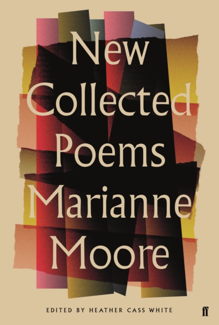 New Collected Poems of Marianne Moore, Paperback / softback Book