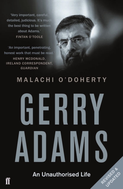 Gerry Adams: An Unauthorised Life, Paperback / softback Book