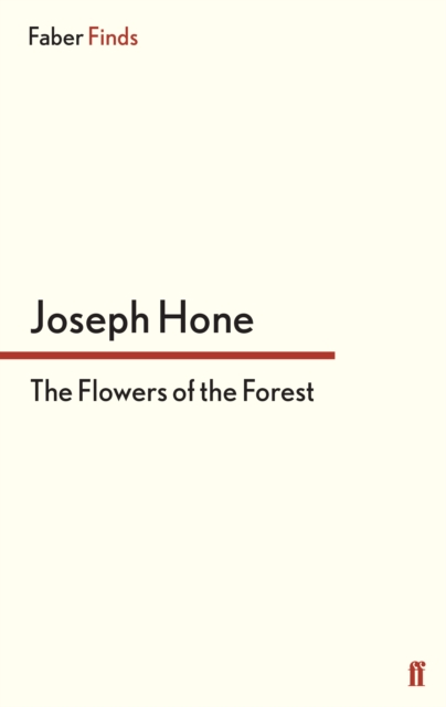 The Flowers of the Forest, Paperback / softback Book
