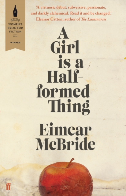 A Girl is a Half-formed Thing, Paperback / softback Book