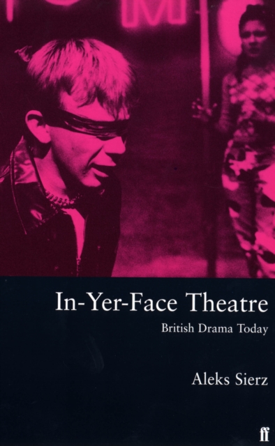 In-Yer-Face Theatre, EPUB eBook