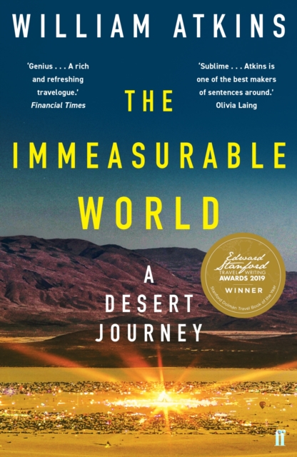 The Immeasurable World : A Desert Journey, Paperback / softback Book