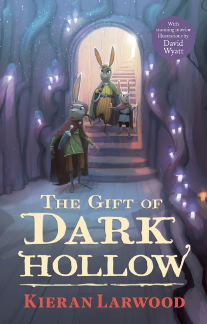 The Gift of Dark Hollow, Hardback Book