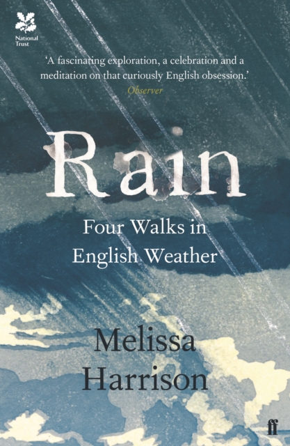 Rain : Four Walks in English Weather, Paperback / softback Book