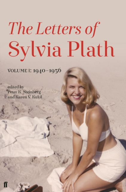 Letters of Sylvia Plath Volume I : 1940-1956, Paperback / softback Book