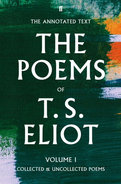 The Poems of T. S. Eliot Volume I, EPUB eBook
