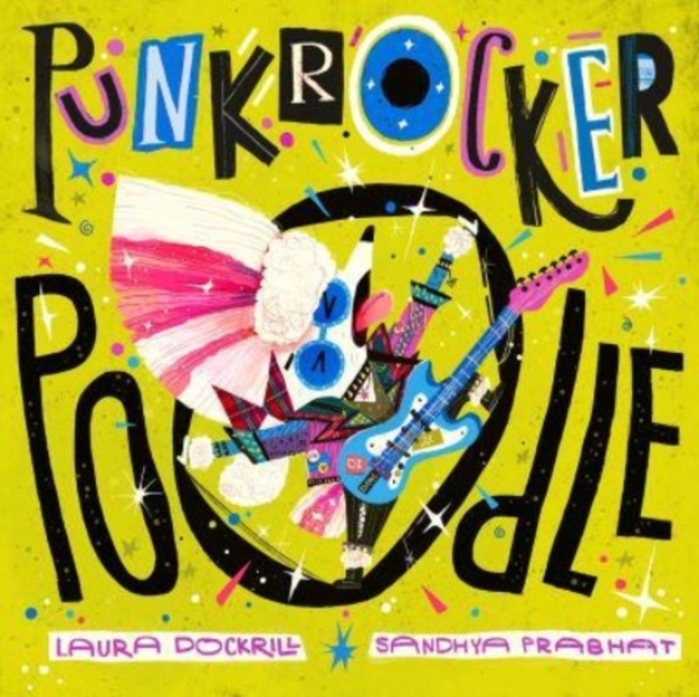 Punk Rocker Poodle, Hardback Book