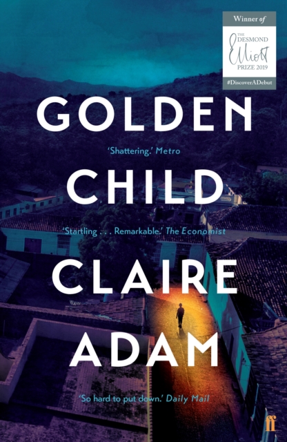 Golden Child: Winner of the Desmond Elliot Prize 2019, EPUB eBook
