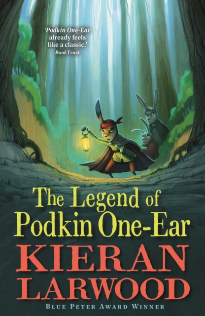 The Legend of Podkin One-Ear : WINNER - BLUE PETER BOOK AWARD, Paperback / softback Book