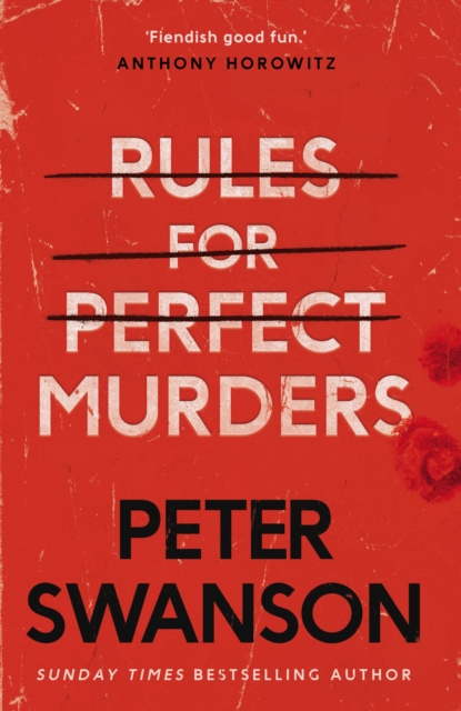 Rules for Perfect Murders : The 'fiendishly good' new thriller from the bestselling author, Hardback Book
