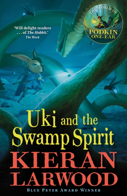 Uki and the Swamp Spirit : BLUE PETER BOOK AWARD-WINNING AUTHOR, Paperback / softback Book