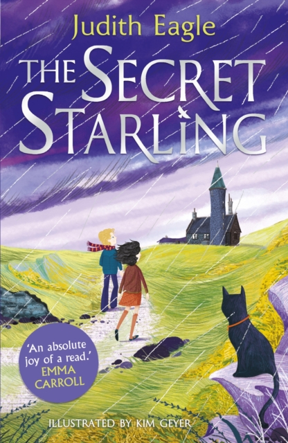 The Secret Starling : 'An absolute joy of a read.' Emma Carroll, Paperback / softback Book
