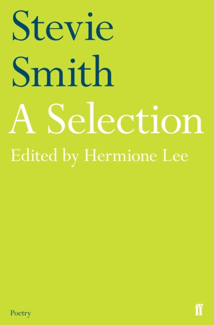 Stevie Smith: A Selection : edited by Hermione Lee, Paperback / softback Book