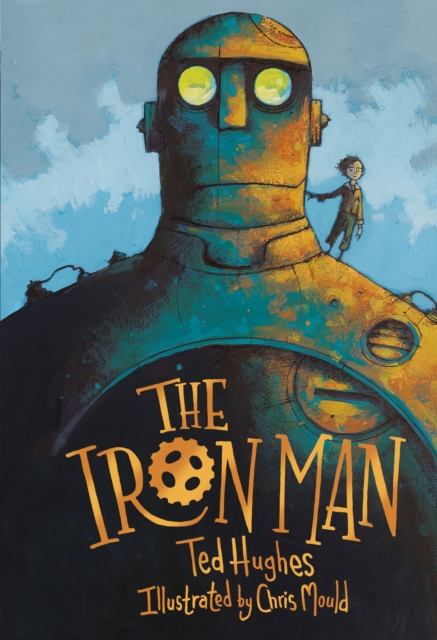 The Iron Man : Chris Mould Illustrated Edition, Hardback Book