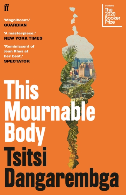This Mournable Body : SHORTLISTED FOR THE BOOKER PRIZE 2020, Paperback / softback Book