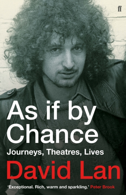 As If By Chance : Journeys, Theatres, Lives, Hardback Book