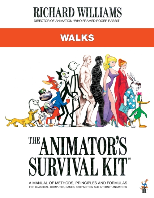 The Animator's Survival Kit: Walks : (Richard Williams' Animation Shorts), Paperback / softback Book
