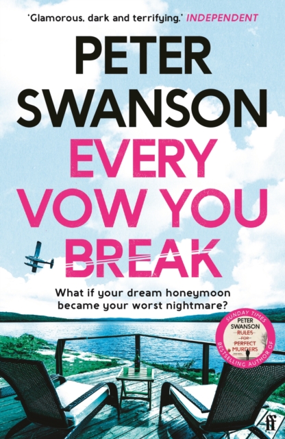 Every Vow You Break : 'Murderous fun' from the Sunday Times bestselling author of The Kind Worth Killing, Paperback / softback Book