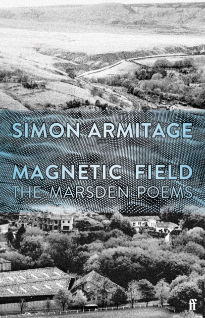 Magnetic Field : The Marsden Poems, Paperback / softback Book