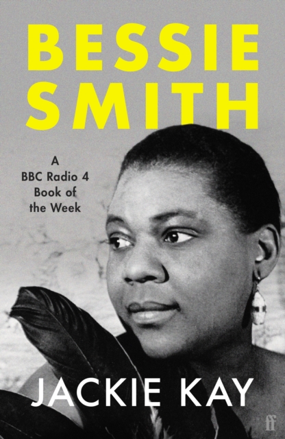 Bessie Smith : A RADIO 4 BOOK OF THE WEEK, Paperback / softback Book