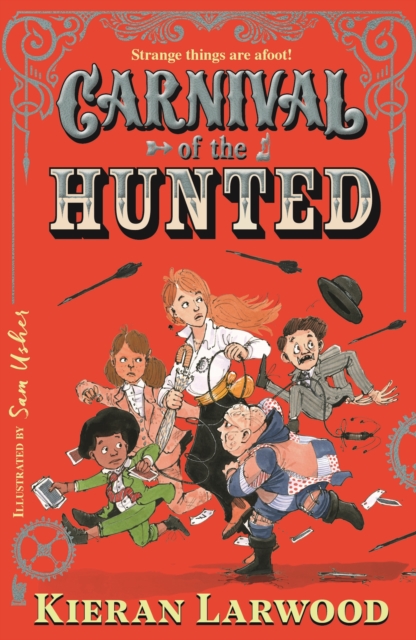 Carnival of the Hunted : BLUE PETER BOOK AWARD-WINNING AUTHOR, Paperback / softback Book