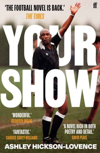 Your Show : 'The Football Novel is Back.' the Times, EPUB eBook