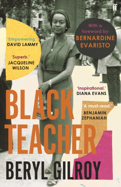 Black Teacher : 'An Unsung Heroine of Black British Literature' (Bernardine Evaristo), EPUB eBook