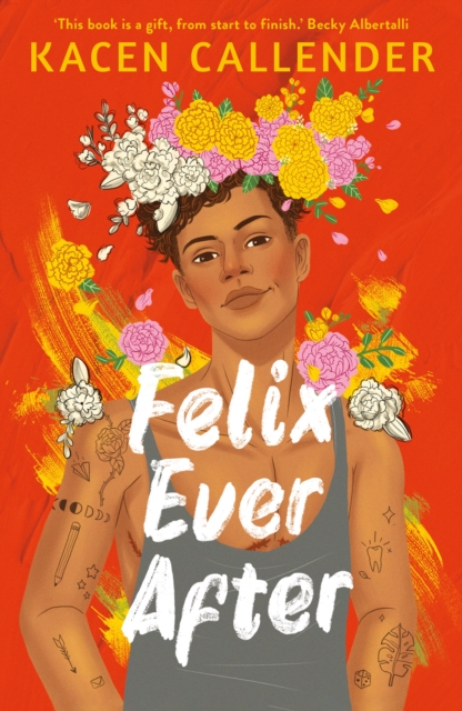 Felix Ever After, Paperback / softback Book
