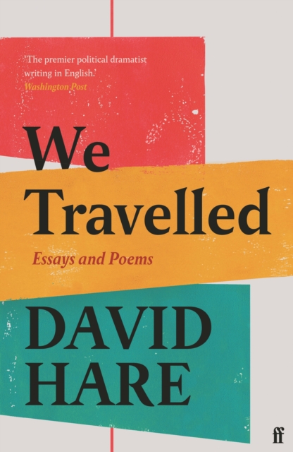 We Travelled : Essays and Poems, Paperback / softback Book