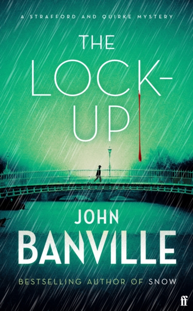 The Lock-Up : A Strafford and Quirke Murder Mystery, Hardback Book