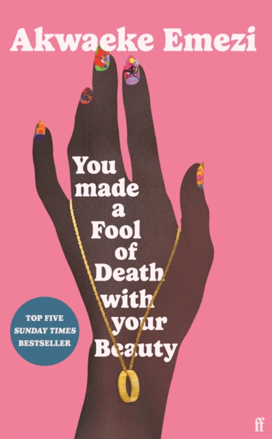 You Made a Fool of Death With Your Beauty : THE SUMMER'S HOTTEST ROMANCE, Hardback Book