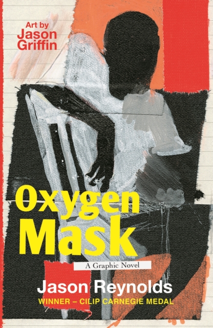 Oxygen Mask: A Graphic Novel : Carnegie Medal-Winning Author, Paperback / softback Book