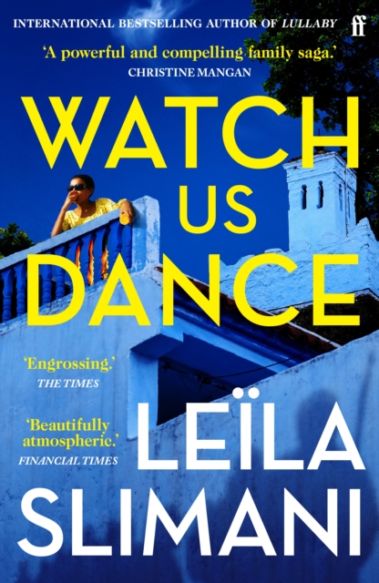 Watch Us Dance : The vibrant new novel from the bestselling author of Lullaby, Paperback / softback Book