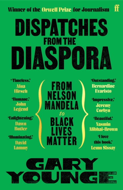 Dispatches from the Diaspora : From Nelson Mandela to Black Lives Matter, EPUB eBook