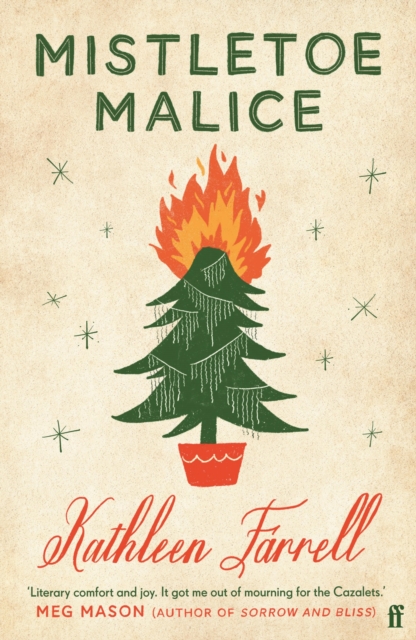 Mistletoe Malice : 'Christmas Literary Comfort and Joy' (Meg Mason, Author of Sorrow and Bliss), EPUB eBook