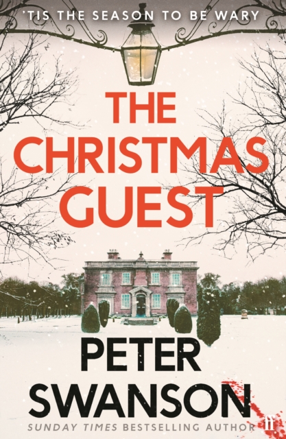 The Christmas Guest : A classic country house murder for the festive season, Hardback Book