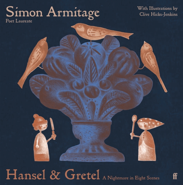 Hansel & Gretel : A Nightmare in Eight Scenes, Hardback Book